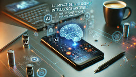 L’Impact de l’Intelligence Artificielle sur Nos Smartphones 🤖📱