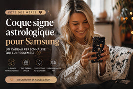 Coque Samsung avec signe astrologique, cadeau personnalisé et original pour maman fête des mères