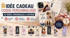 Idées de coques personnalisées à offrir avec photo, prénom, date et design original pour cadeau unique