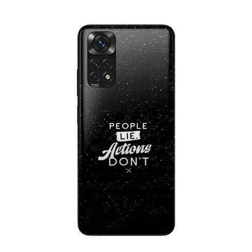 Coque Xiaomi Redmi Note 11 People Lie Action Don't