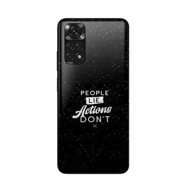 Coque Xiaomi Redmi Note 11 People Lie Action Don't
