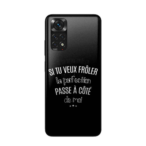 Coque Xiaomi Redmi Note 11 Si tu Veux Froler la Perfection