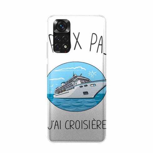 Coque Xiaomi Redmi Note 11 Je Peux pas J'ai Croisiere Bateau