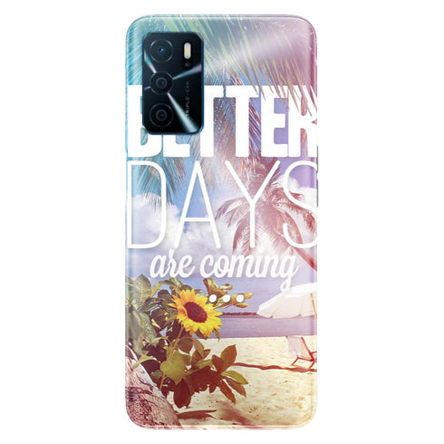 Coque Oppo A16 Better Days