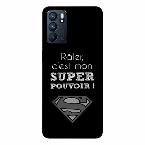 Coque Oppo Reno6 5G Raler c est mon super pouvoir