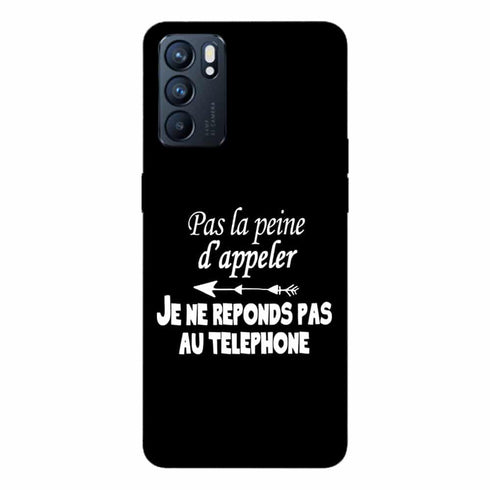 Coque Oppo Reno6 5G Pas la Peine d'appeler