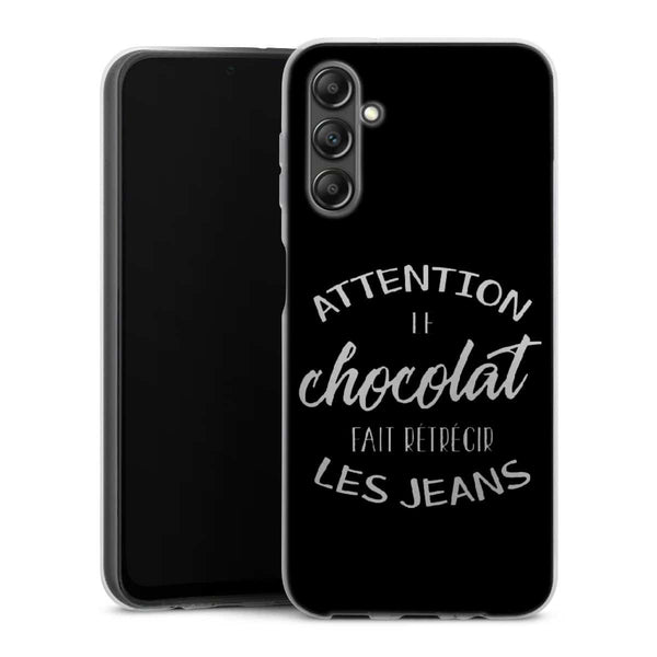 Coque Samsung A14 5G Attention le Chocolat fait retrecir les jeans