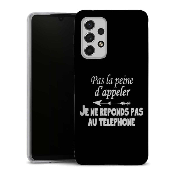 Coque Samsung A33 5G Pas la Peine d'appeler