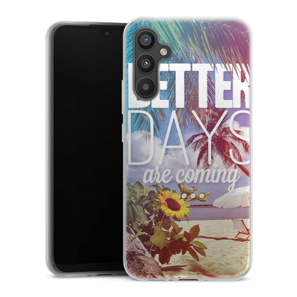 Coque Samsung Galaxy A34 5G Better Days