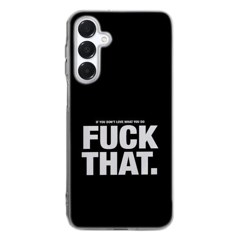 Coque Samsung Fuck That