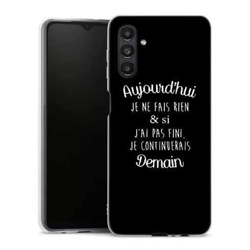 Coque Samsung A04S Aujourd'hui je ne fais rien