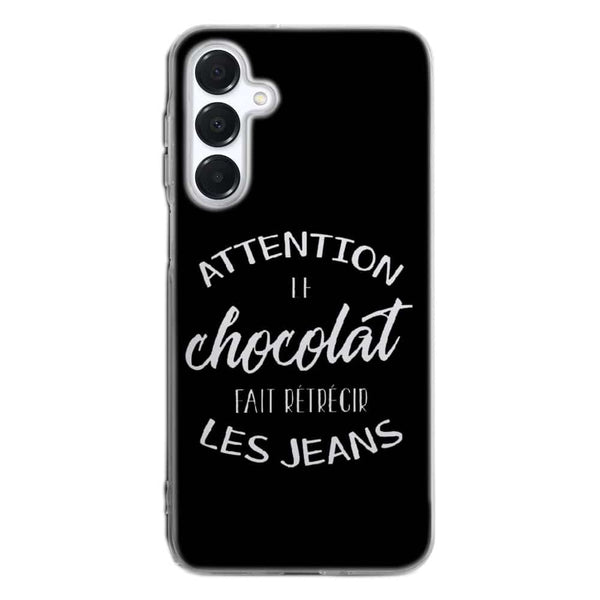 Coque Samsung A16 5g Attention le Chocolat fait retrecir les jeans