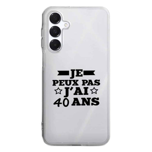 Coque Samsung A16 5g Je peux pas j'ai 40 ans