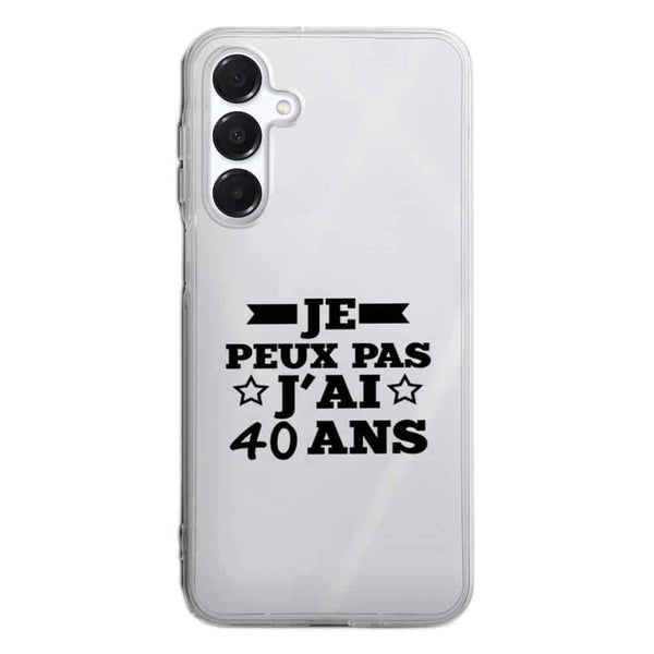Coque Samsung A16 5g Je peux pas j'ai 40 ans