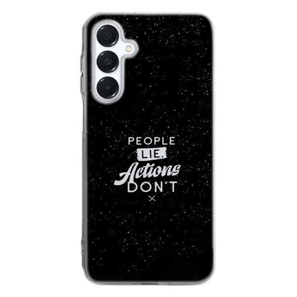 Coque pour Samsung A16 5G People Lie Action Don't