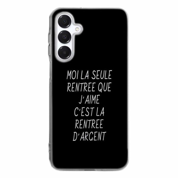 Coque Samsung A16 5g La Seule rentree que j'aime