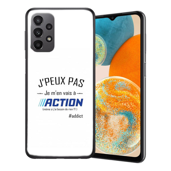 Coque Samsung A23 Je peux pas je vais chez Action
