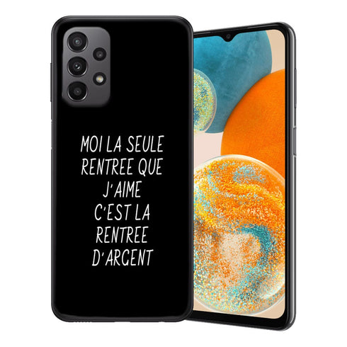 Coque Samsung A23 La Seule rentree que j'aime