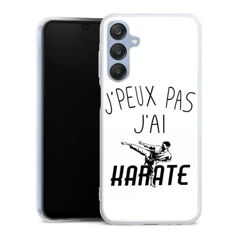 Coque Samsung Galaxy A25 5G Je peux pas j'ai Karaté