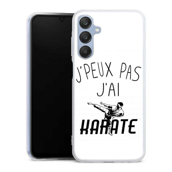 Coque Samsung Galaxy A25 5G Je peux pas j'ai Karaté