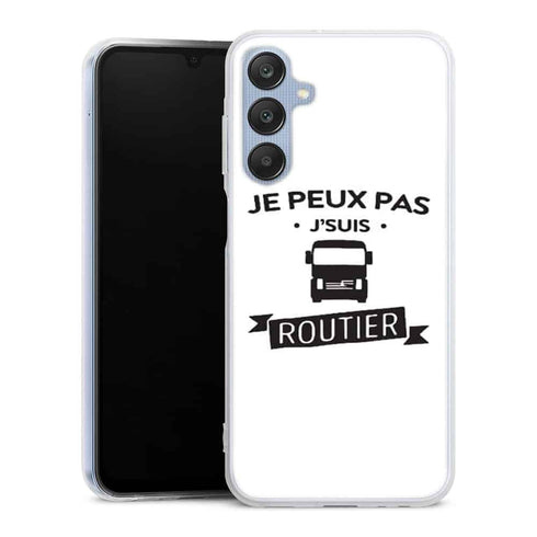 Coque Samsung A25 5G Je peux pas je suis routier