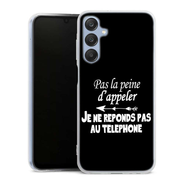 Coque Samsung A25 5g Pas la Peine d'appeler