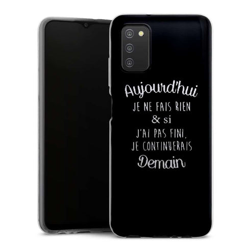 Coque Samsung A03S Aujourd'hui je ne fais rien