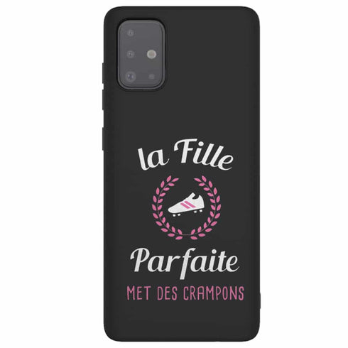 Coque La Fille Parfaite Met des Crampons Samsung A51