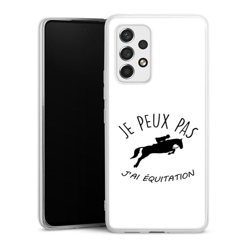 Coque Samsung Galaxy A53 5G Je Peux pas j'ai Equitation