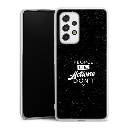 Coque pour Samsung A53 5G People Lie Action Don't