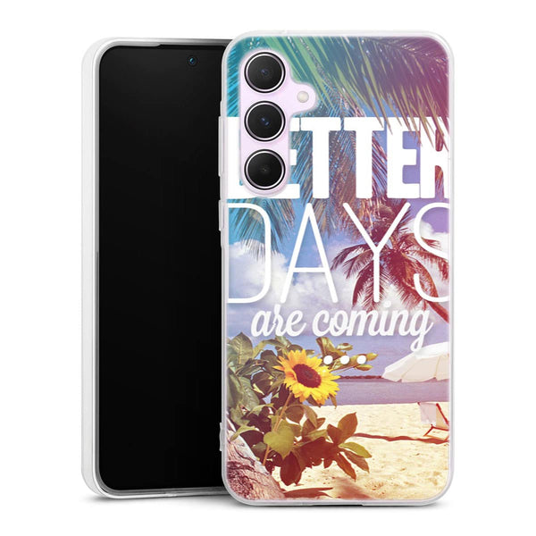 Coque Samsung A55 5G Better Days
