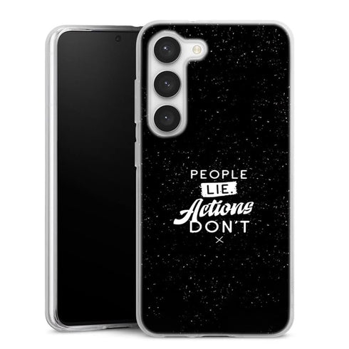 Coque pour Samsung S23 People Lie Action Don't