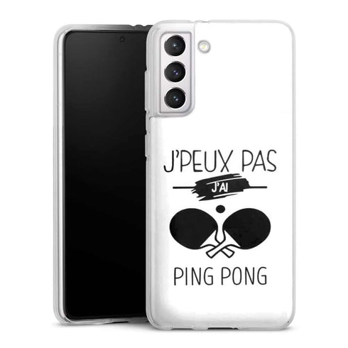 Coque Samsung Galaxy S21, Galaxy S21 Plus je peux pas j'ai ping pong