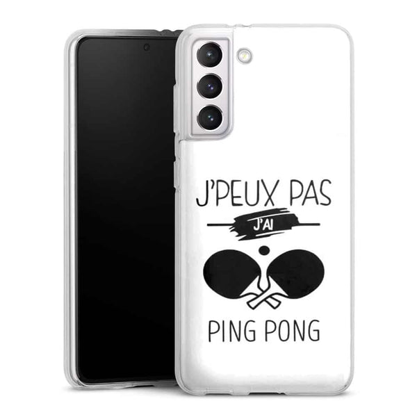 Coque Samsung Galaxy S21, Galaxy S21 Plus je peux pas j'ai ping pong