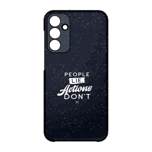 Coque pour Samsung A15 5G People Lie Action Don't