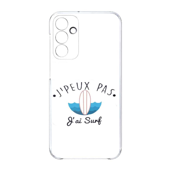Coque Samsung Galaxy A15 5G Je Peux pas j'ai Surf