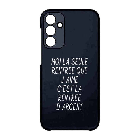 Coque Samsung A15 5g La Seule rentree que j'aime