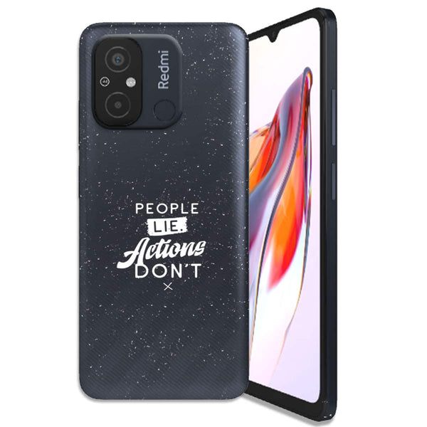 Coque Xiaomi Redmi 12C People Lie Action Don't