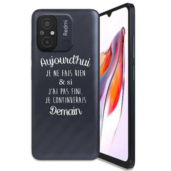 Coque Xiaomi 12C Aujourd'hui je ne fait rien