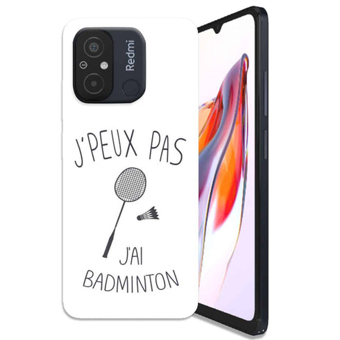 Coque Xiaomi Redmi 12C Je peux pas j'ai Badminton