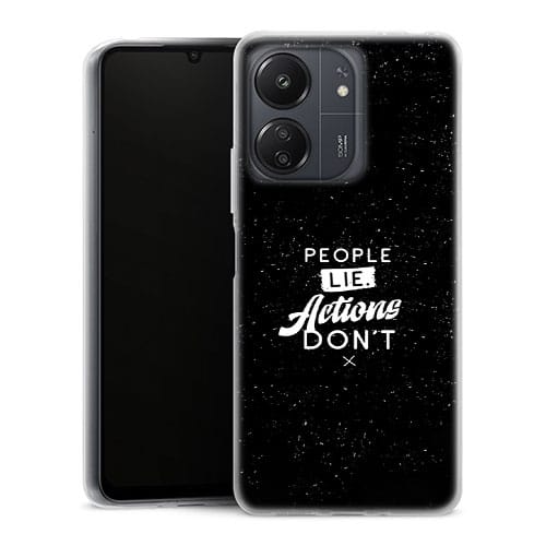 Coque Xiaomi Redmi 13C People Lie Action Don't