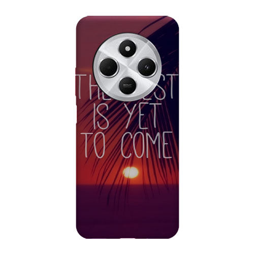 Coque Xiaomi Redmi 14C The best is yet to Come | Housse silicone, antichocs, protection optimale - Motif floral