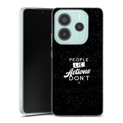 Coque pour Xiaomi Redmi Note 14 5G People Lie Action Don't