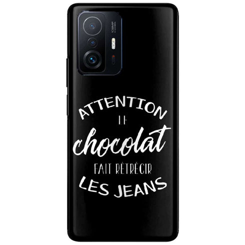 Coque Xiaomi 11T 5G / Pro Attention le Chocolat Fait rétrécir les Jeans