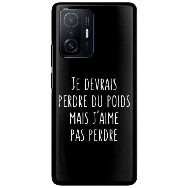 Coque Xiaomi 11T 5G / Pro Je devrai Perdre du Poids mais je n'aime pas perdre