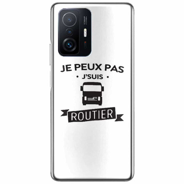Coque Xiaomi 11T 5G Je peux pas je suis routier | Housse Silicone, Etui Antichoc | Camion