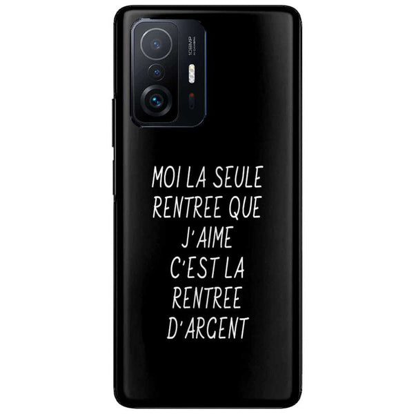 Coque Xiaomi 11T 5G / Pro La Seule Rentrée que j'aime