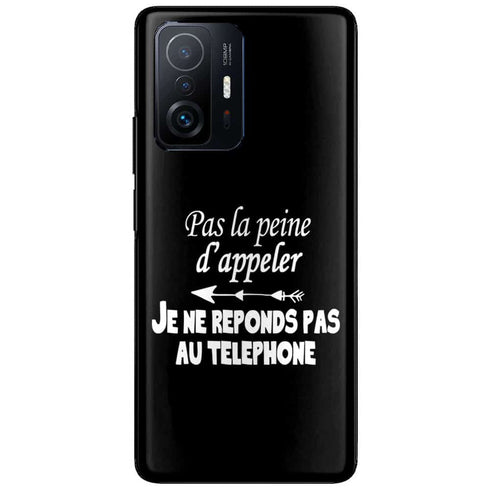 Coque Xiaomi 11T 5G / Pro Pas la Peine d'appeler