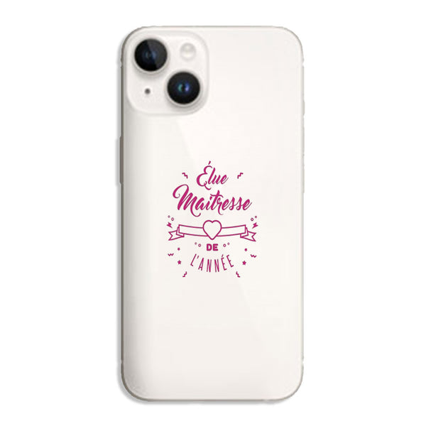 Coque iPhone 14 Elue maitresse de l'annee cadeau professeur