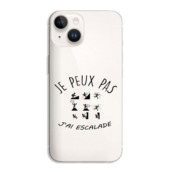Coque iPhone 14 Je peux pas j'ai Escalade
